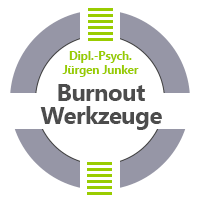 Burnout Werkzeuge Jürgen Junker Diplom Psychologe Aschaffenburg | Psychotherapie, Coaching und psychologische Beratung